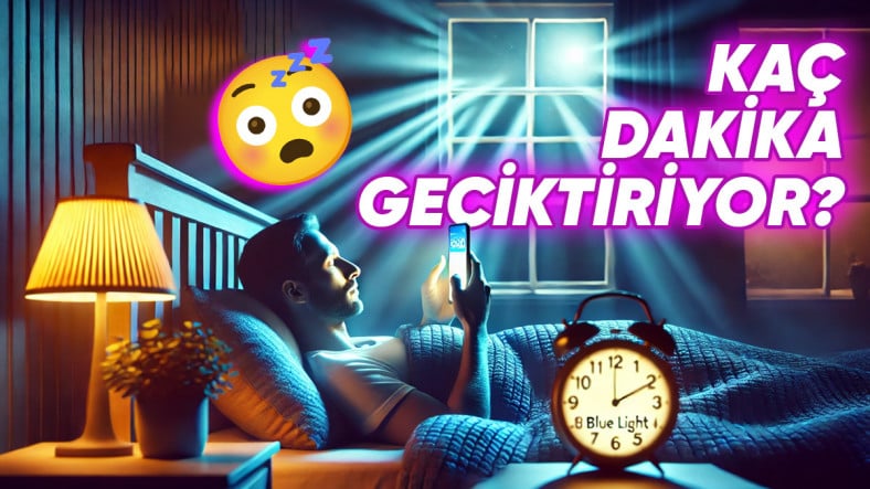 Telefonunuzun Mavi Işığı Uykunuzu Ne Kadar Geciktiriyor? Rahatlayın, Uykunuzu Kaçıranın Tek Suçlusu Mavi Işık Değil!