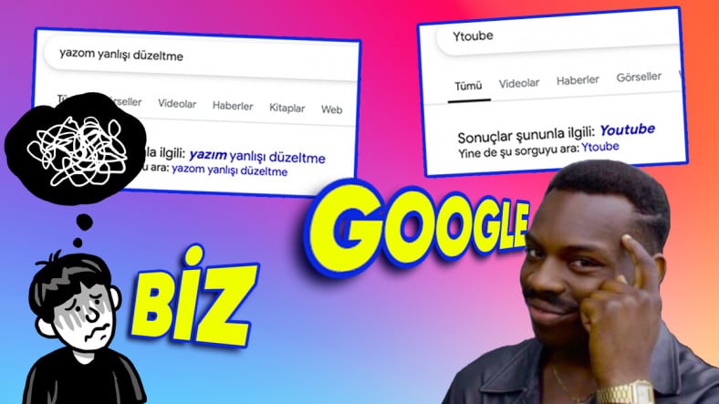 Google, Yazım Yanlışı Yapsak Bile Arama Çubuğuna Ne Yazacağımızı Nasıl Tahmin Ediyor? Google, Yazım Yanlışı Yapsak Bile Arama Çubuğuna Ne Yazacağımızı Nasıl Tahmin Ediyor?