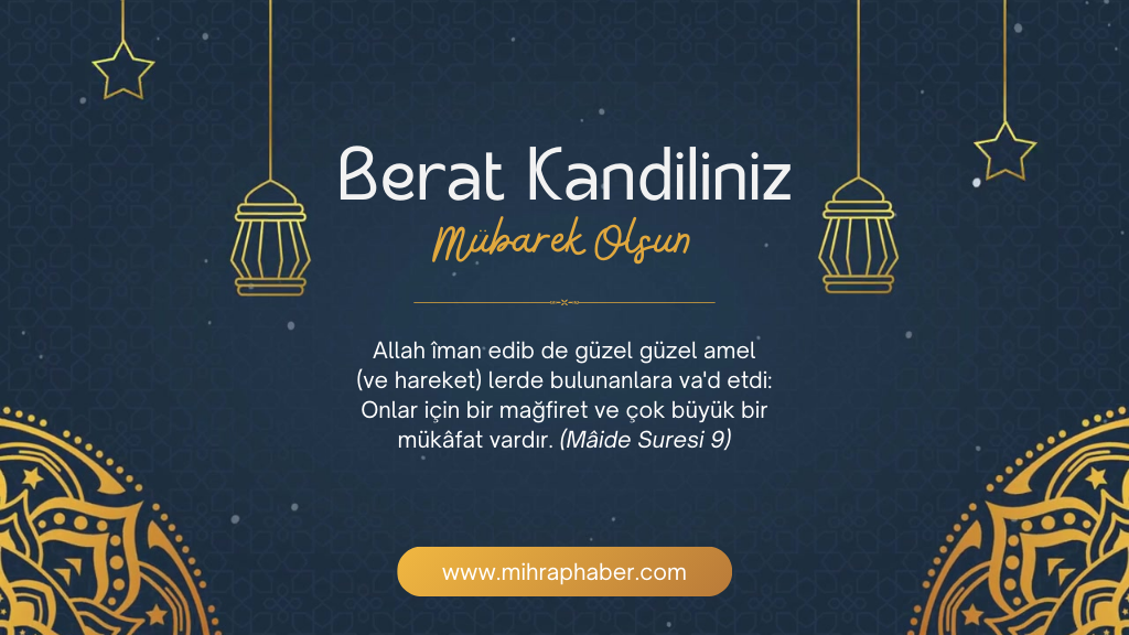 2025 Berat Kandili ne zaman? – Berat gecesinde hangi ibadetler yapılır?