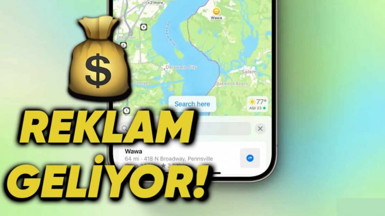 Apple’ın Yeni Planları Ortaya Çıktı: Haritalar Uygulamasına Arama Reklamları mı Geliyor?