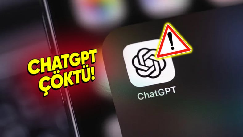 ChatGPT Çöktü mü? ChatGPT’ye Erişim Sorunları Yaşanıyor!