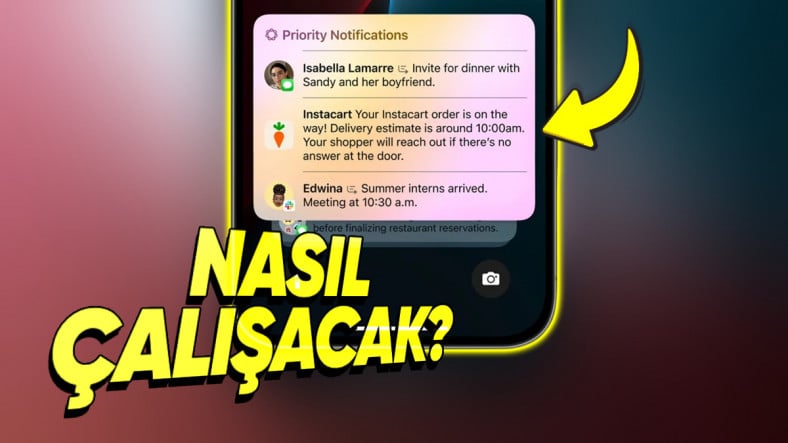 Yapay Zekâ Destekli ‘Öncelikli Bildirimler’, iOS 18.4 ile iPhone’lara Geliyor: Nasıl Çalıştığını Adım Adım Anlattık! Yapay Zekâ Destekli ‘Öncelikli Bildirimler’, iOS 18.4 ile iPhone’lara Geliyor: Nasıl Çalıştığını Adım Adım Anlattık!