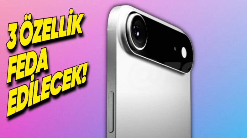 Apple’ın, iPhone 17 Air’ı “Tarihin En İnce iPhone’u” Yapmak İçin Vazgeçeceği 3 Büyük Özellik