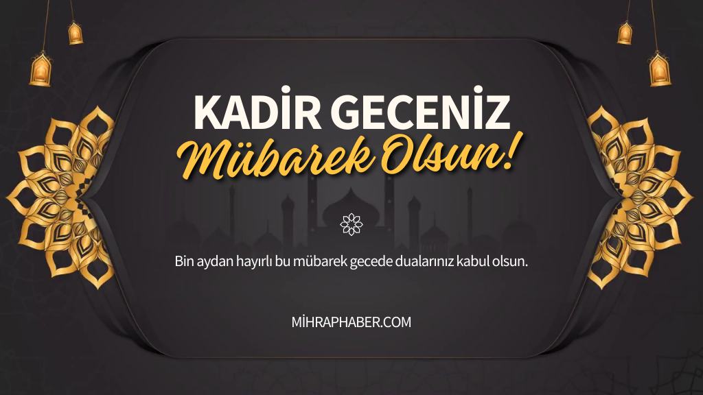 Kadir Gecesi Nedir? Bu Mükemmel Geceyi Neden Kaçırmamalıyız?