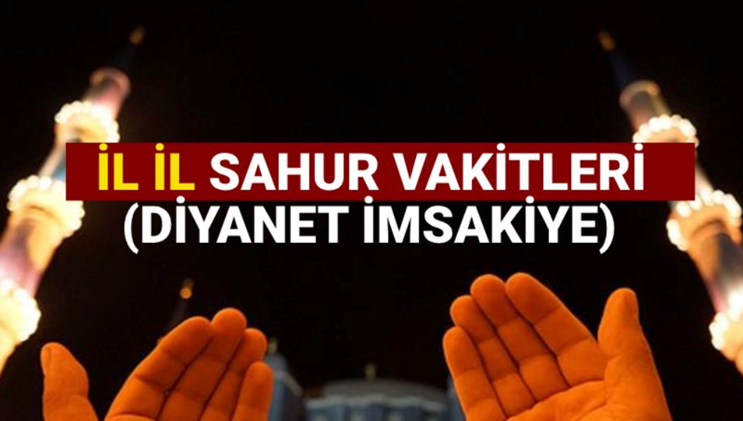 İstanbul, Ankara ve İzmir’de sahur vakti ne zaman? 3 Mart il il sahur saatleri İstanbul, Ankara ve İzmir’de sahur vakti ne zaman? 3 Mart il il sahur saatleri