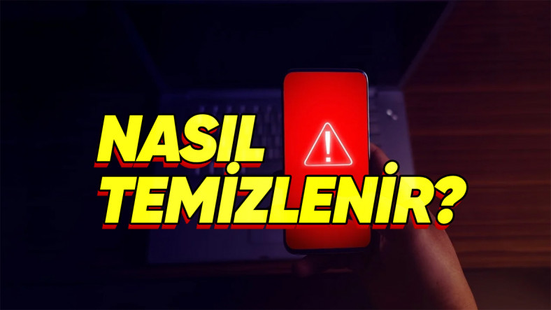 “Telefonum Yavaşladı” Diyorsan İşine Yarayabilir: Telefonda Virüs Nasıl Temizlenir? “Telefonum Yavaşladı” Diyorsan İşine Yarayabilir: Telefonda Virüs Nasıl Temizlenir?