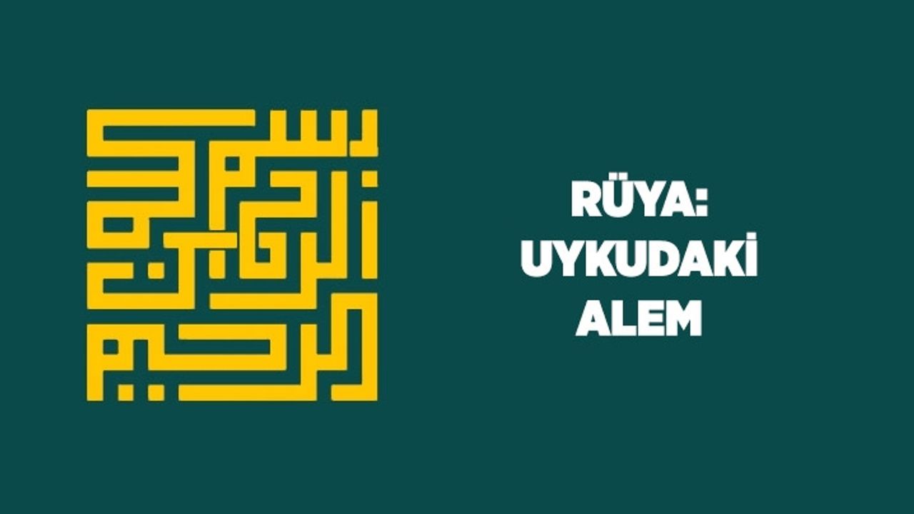 Rüya: Uykudaki alem